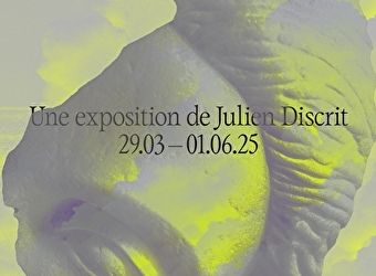 L'ENVERS DES PAUPIERES
Une exposition de Julien Discrit - NEVERS