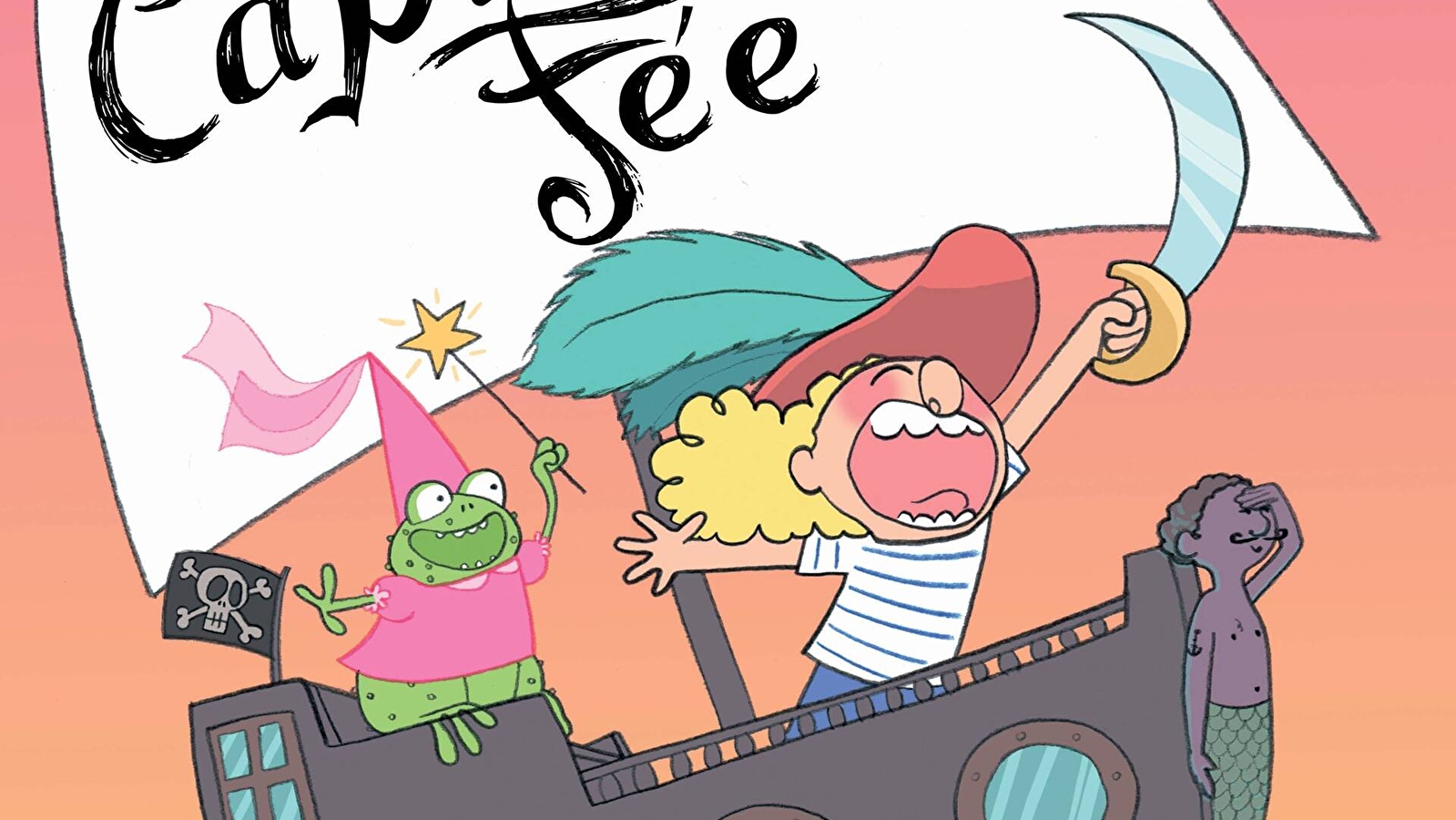 Spectacle pour enfants : Capitaine Fée